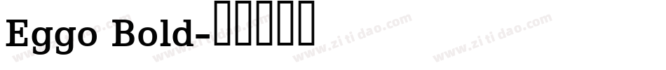 Eggo Bold字体转换